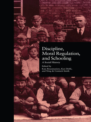 cover image of Discipline, Moral Regulation, and Schooling